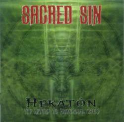 Sacred Sin : Hekaton - the Return to the Primordial Chaos